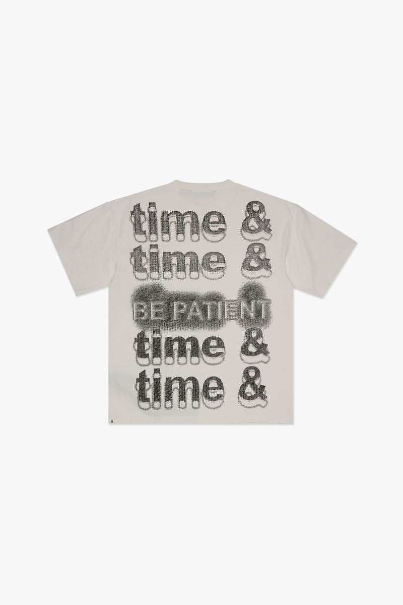 "TIME & PATIENCE" WHITE